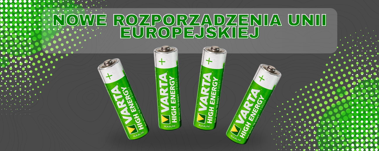 Baterie - Nowe Rozporządzenie UE
