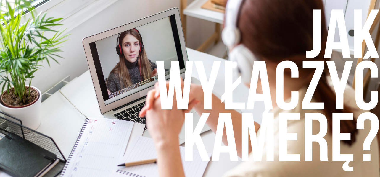 Jak wyłączyć kamerę internetową?